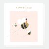 New Caroline Gardner Happy Bee-Day Birthday Card