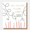 New Caroline Gardner Life'S Too Short Birthday Card