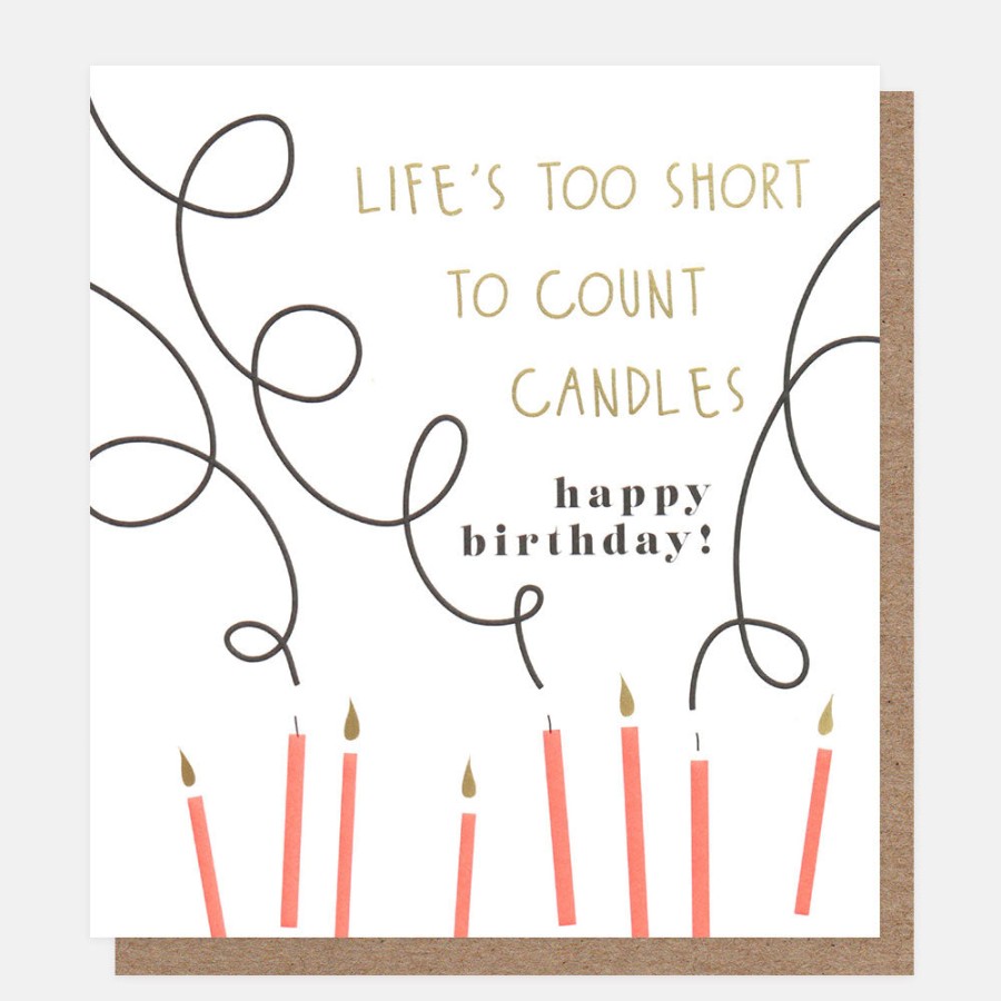 New Caroline Gardner Life'S Too Short Birthday Card