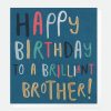 Wholesale Caroline Gardner Text Birthday Card For Brother