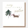 Hot CAROLINE GARDNER Merry Christmas Sister Sausage Dog With Tree Card