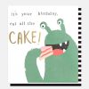 Best Caroline Gardner Eat All The Cake Birthday Card