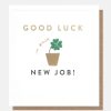 Clearance CAROLINE GARDNER Plant Good Luck In Your New Job Card