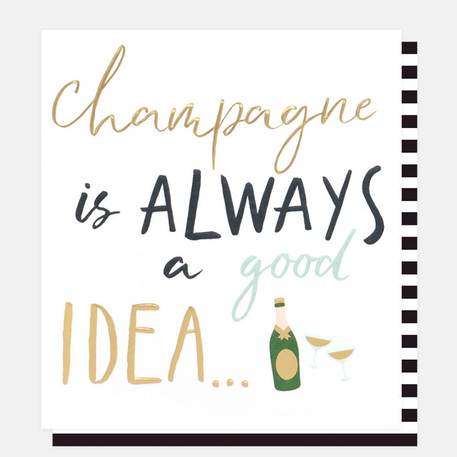 Hot Caroline Gardner Champagne Is Always A Good Idea Everyday Card