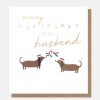 Online CAROLINE GARDNER Merry Christmas To My Husband Sausage Dogs Card