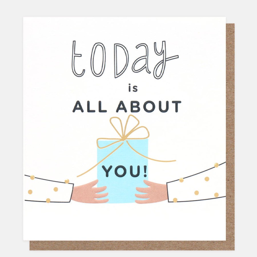 Online Caroline Gardner Today Is All About You Birthday Card