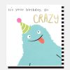 Wholesale Caroline Gardner Go Crazy Birthday Card