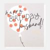 Wholesale Caroline Gardner Balloon Happy Birthday Card For Husband